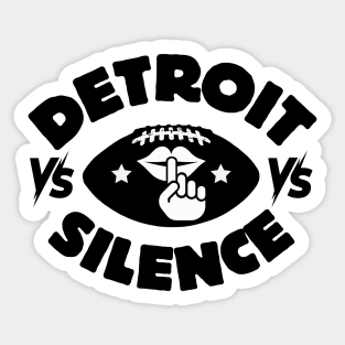 Detroit vs Silence Sticker